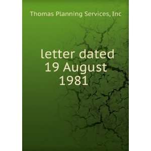  letter dated 19 August 1981 Inc Thomas Planning Services 