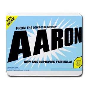  FROM THE LOINS OF MY MOTHER COMES AARON Mousepad