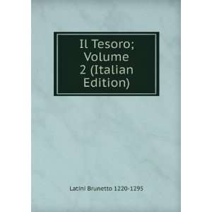  Italian Edition) Latini Brunetto 1220 1295  Books