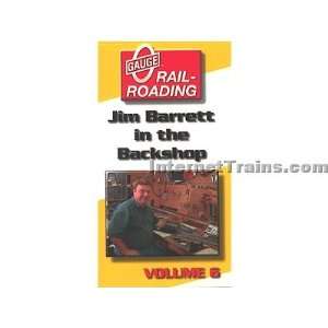  O Gauge Railroading Jim Barrett in the Back Shop   Vol. 6 