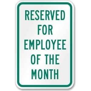   For Employee Of The Month High Intensity Grade Sign