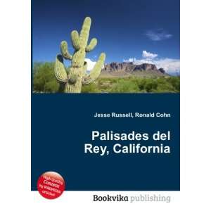  Palisades del Rey, California Ronald Cohn Jesse Russell 