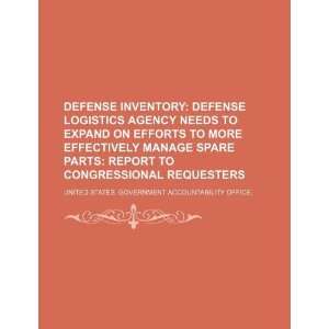  Defense inventory Defense Logistics Agency needs to 