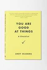 You Are Good At Things By Andy Selsberg