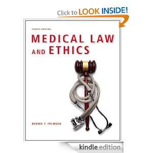 Medical Law and Ethics (4th Edition) Bonnie F. Fremgen  