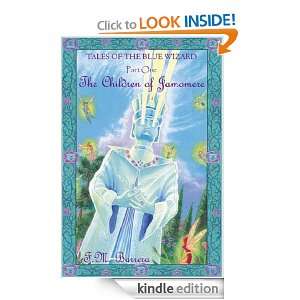 Tales of the Blue Wizard, part one The Children of Jamomere [Kindle 