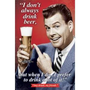  Drink A Lot College Alcohol Humour Poster 24 x 36 inches 