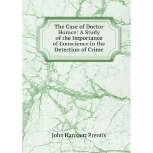  The Case of Doctor Horace A Study of the Importance of 