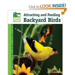  Attracting and Feeding Backyard Birds (Animal Planet Pet 