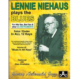 Lennie Niehaus Plays The Blues   Eb Edition (Book & CD Set) by Lennie 