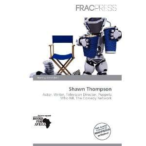 Shawn Thompson [Paperback]