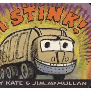 I Stink [Board book] Kate McMullan Books