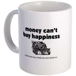  Money Cant Buy Happiness   F Hobbies Mug by  