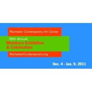  Rochester Annual Members Exhibition and Celebratio 