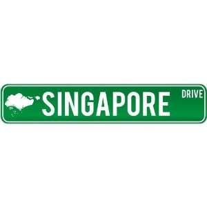  New  Singapore Drive   Sign / Signs  Singapore Street 