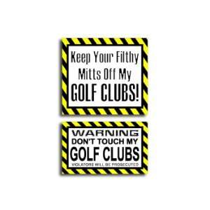  Hands Mitts Off GOLF CLUBS   Funny Decal Sticker Set 