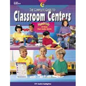  THE COMPLETE GUIDE CLASSROOM CENTERS