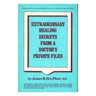   Secrets from a Doctors Private Files by James K. Van Fleet (Jan 1977
