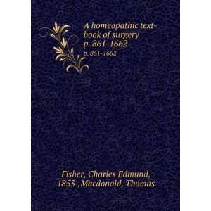  A homeopathic text book of surgery. p. 861 1662. Charles 