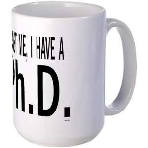  Ph.D. School Large Mug by  