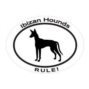 com Oval Decal with dog silhouette and statement IBIZAN HOUNDS RULE 