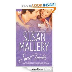  Sweet Trouble eBook Susan Mallery Kindle Store