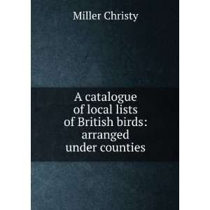 catalogue of local lists of British birds arranged under counties 