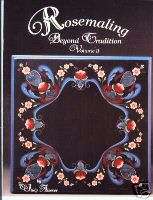 JUDY ALSEVER ROSEMALING BEYOND TRADITION 2   NEW  
