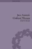 Jane Austens Civilized Women Morality, Gender and the Civilizing 