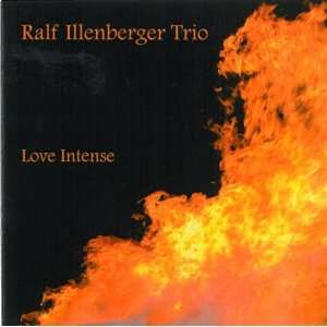 Love Intense Ralf Illenberger  Musik