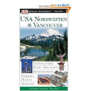 USA Nordwesten & Vancouver. VIS a VIS Nationalparks, Ski, Inseln 