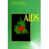 HIV und Aids Fakten und Hintergründe  Andrew Campell 