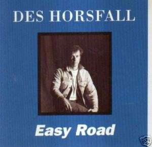 DES HORSFALL   EASY ROAD / COUNTRY CD 1996  