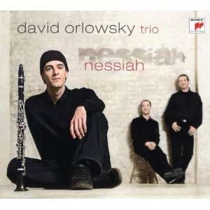 Nessiah David Orlowsky Trio  Musik