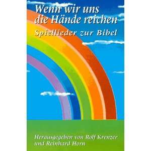   Spiellieder zur Bibel  Rolf Krenzer, Reinhard Horn Bücher