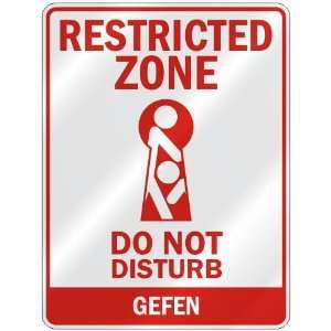   RESTRICTED ZONE DO NOT DISTURB GEFEN  PARKING SIGN
