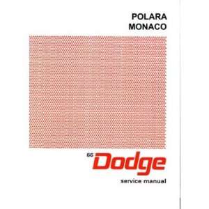 1966 DODGE MONACO POLARA Shop Service Repair Manual