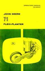 the john deere model 71 flexi planter and attachments operators