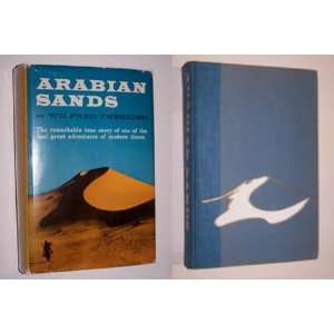  Arabian Sands 1ST Edition Wilfred Thesiger Books
