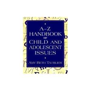  A Z Handbook of Child and Adolescent Issues Books