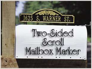 REDUCED PRICE CUSTOM 2 SIDED SCROLL MAILBOX MARKER  