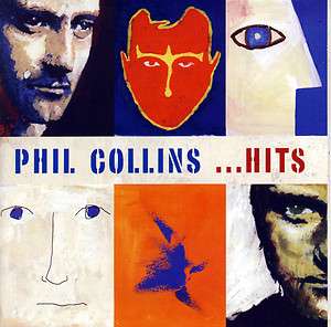 Phil Collins Hits CD David Crosby Eric Clapton Babyface Sting Peter 
