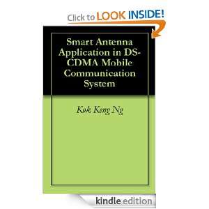 Smart Antenna Application in DS CDMA Mobile Communication System Kok 