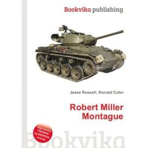 Robert Miller Montague Ronald Cohn Jesse Russell  Books