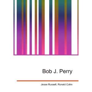  Bob J. Perry Ronald Cohn Jesse Russell Books