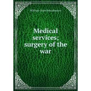   ; diseases of the war William Grant Macpherson  Books