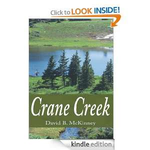 Crane Creek David B. McKinney  Kindle Store