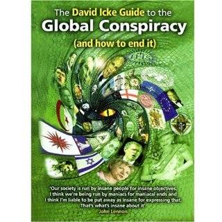 The David Icke Guide to the Global Conspiracy by David Icke 