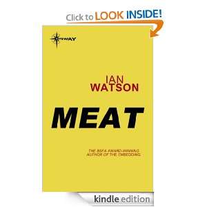 Meat Ian Watson  Kindle Store