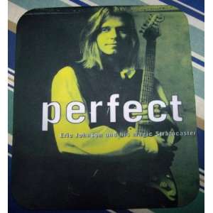 ERIC JOHNSON Perfect COMPUTER MOUSE PAD